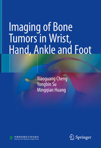 Vorderes Coverbild Imaging of Bone Tumors in Wrist, Hand, Ankle and Foot