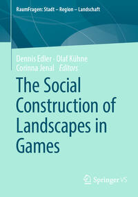 Vorderes Coverbild The Social Construction of Landscapes in Games