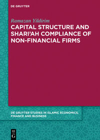 Vorderes Coverbild Capital Structure and Shari’ah Compliance of non-Financial Firms