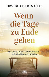 Vorderes Coverbild Wenn die Tage zu Ende gehen