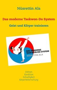 Vorderes Coverbild Das moderne Taekwon-Do System