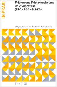 Vorderes Coverbild Fristen und Fristberechnung im Zivilprozess (ZPO - BGG - SchKG)