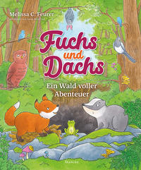 Vorderes Coverbild Fuchs und Dachs - Ein Wald voller Abenteuer