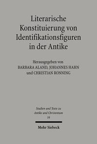 Vorderes Coverbild Literarische Konstituierung von Identifikationsfiguren in der Antike