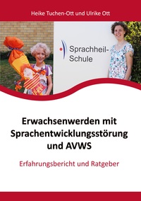 Vorderes Coverbild Erwachsenwerden mit Sprachentwicklungsstörung und AVWS