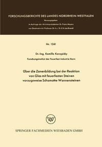 Vorderes Coverbild Über die Zonenbildung bei der Reaktion von Glas mit feuerfesten Steinen, vorzugsweise Schamotte-Wannensteinen