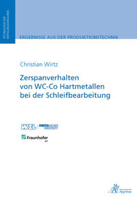 Vorderes Coverbild Zerspanverhalten von WC-Co Hartmetallen bei der Schleifbearbeitung