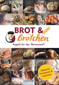 Vorderes Coverbild mixtipp: Brot und Brötchen – Rezepte für den Thermomix®