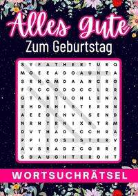 Vorderes Coverbild geburtstagsgeschenk frau | Alles Gute zum Geburtstag - Wortsuchrätsel | geschenke für frauen | geschenk für freundin