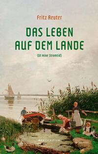 Vorderes Coverbild Das Leben auf dem Lande