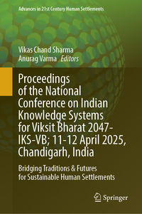 Vorderes Coverbild Proceedings of the National Conference on Indian Knowledge Systems for Viksit Bharat 2047-IKS-VB; 11–12 April 2025, Chandigarh, India