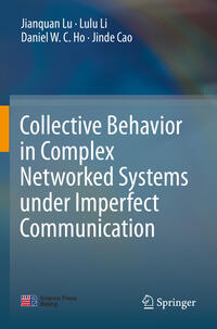 Vorderes Coverbild Collective Behavior in Complex Networked Systems under Imperfect Communication