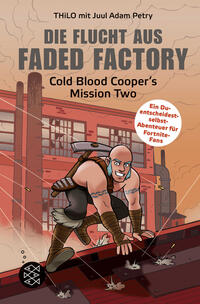 Vorderes Coverbild Die Flucht aus Faded Factory
