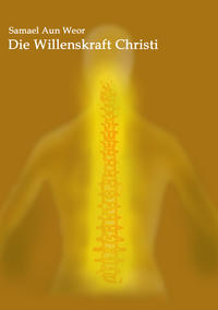 Vorderes Coverbild Die Willenskraft Christi