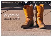 Vorderes Coverbild Wyoming Equality State (Wandkalender 2025 DIN A4 quer), CALVENDO Monatskalender