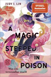 Vorderes Coverbild A Magic Steeped in Poison – Was uns verwundbar macht