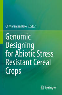Vorderes Coverbild Genomic Designing for Abiotic Stress Resistant Cereal Crops