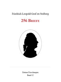 Vorderes Coverbild Friedrich Leopold Graf zu Stolberg : 256 Briefe.