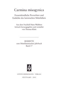 Vorderes Coverbild Carmina misogynica. Frauenfeindliche Proverbien und Gedichte des lateinischen Mittelalters