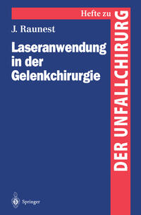 Vorderes Coverbild Laseranwendung in der Gelenkchirurgie