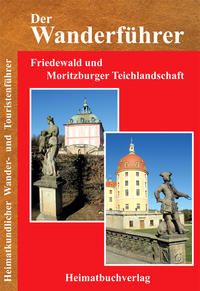 Vorderes Coverbild Der Wanderführer, Friedewald und Moritzburger Teichlandschaft