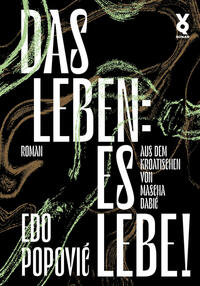 Vorderes Coverbild Das Leben: es lebe!