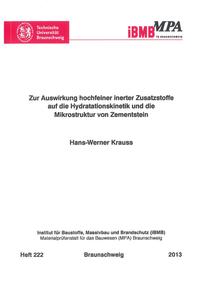 Vorderes Coverbild Zur Auswirkung hochfeiner inerter Zusatzstoffe auf die Hydratationskinetik und die Mikrostruktur von Zementstein