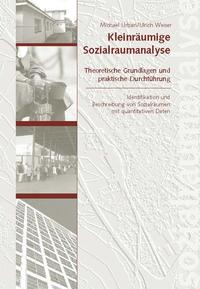 Vorderes Coverbild Kleinräumige Sozialraumanalyse