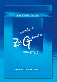 Vorderes Coverbild Hundert ZeitGeschenke und Eins