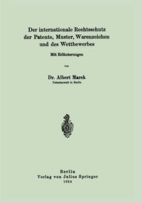 Vorderes Coverbild Der internationale Rechtsschutz der Patente, Muster, Warenzeichen und des Wettbewerbes