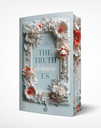 Vorderes Coverbild The Truth Between Us | Mit wunderschönem Farbschnitt