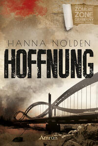 Vorderes Coverbild Zombie Zone Germany: Hoffnung