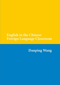 Vorderes Coverbild English in the Chinese Foreign Language Classroom