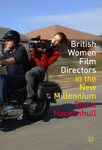 Vorderes Coverbild British Women Film Directors in the New Millennium