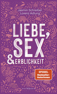 Vorderes Coverbild Liebe, Sex und Erblichkeit