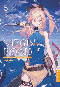 Vorderes Coverbild Virgin Road - Die Henkerin und ihre Art zu Leben Light Novel 05