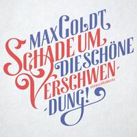 Vorderes Coverbild Schade um die schöne Verschwendung!