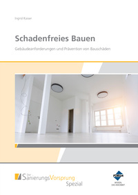 Vorderes Coverbild Schadenfreies Bauen - Gebäudeanforderungen und Prävention von Bauschäden