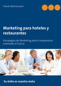 Vorderes Coverbild Marketing para hoteles y restaurantes