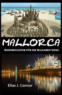 Vorderes Coverbild Mallorca - Reisebegleiter für die Balearen-Insel