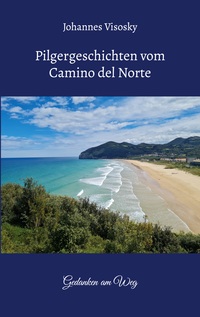 Vorderes Coverbild Pilgergeschichten vom Camino del Norte