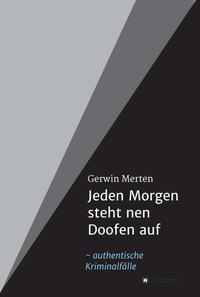 Vorderes Coverbild Jeden Morgen steht nen Doofen auf