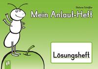 Vorderes Coverbild Mein Anlaut-Heft – Lösungsheft
