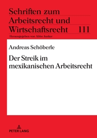 Vorderes Coverbild Der Streik im mexikanischen Arbeitsrecht