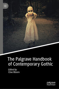 Vorderes Coverbild The Palgrave Handbook of Contemporary Gothic