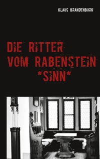 Vorderes Coverbild Die Ritter vom Rabenstein
