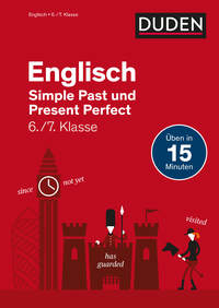 Vorderes Coverbild Englisch in 15 Minuten - Simple Past und Present Perfect 6./7. Klasse