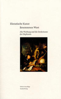Vorderes Coverbild Ekstatische Kunst - Besonnenes Wort