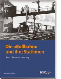 Vorderes Coverbild Die Rollbahn und ihre Stationen, Band 1