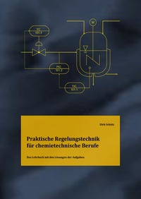 Vorderes Coverbild Praktische Regelungstechnik für chemietechnische Berufe - Lösungsbuch